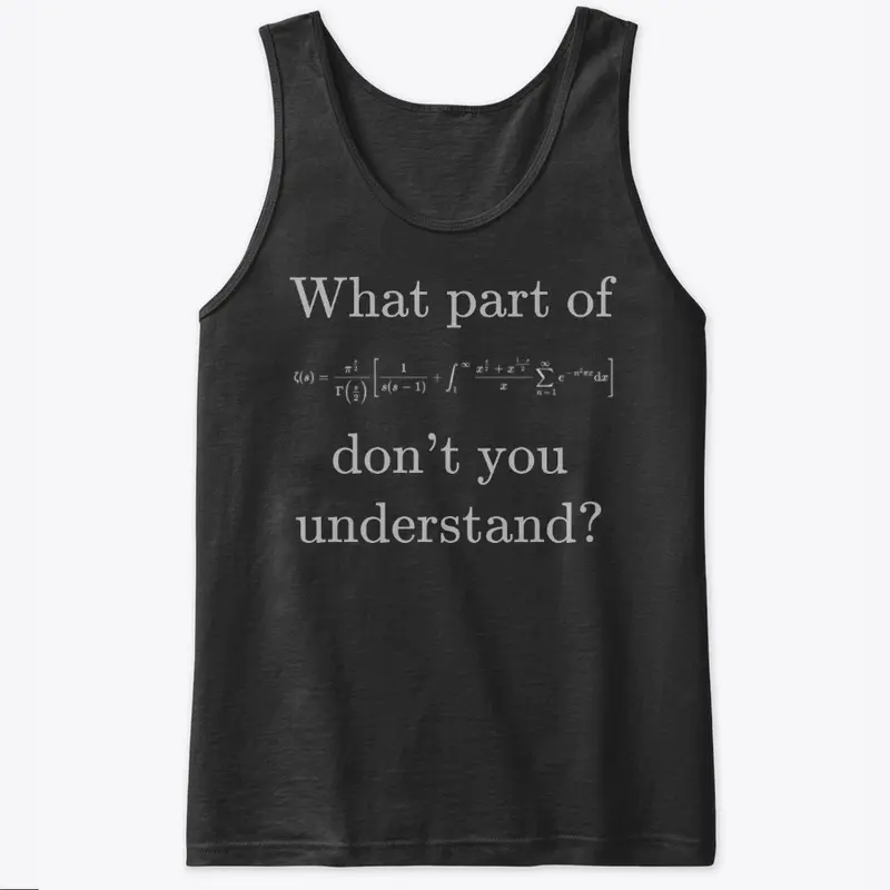 What Part of >Math Don't You Understand?